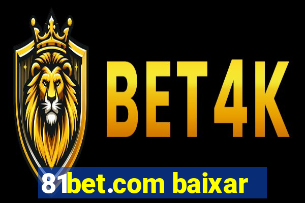 81bet.com baixar